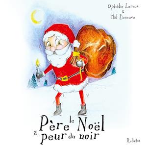 Le Père Noël a peur du noir