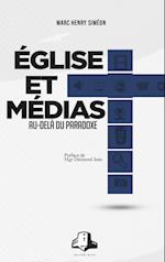 Église et Médias: Au-delà du paradoxe