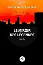 Le miroir des légendes