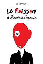 Le Poisson de Monsieur Carassin