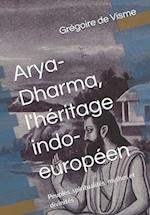 Arya-Dharma, l'héritage indo-européen