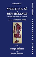 Spiritualité et renaissance suivi de Carnet de route