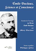 Émile Duclaux, Science et Conscience