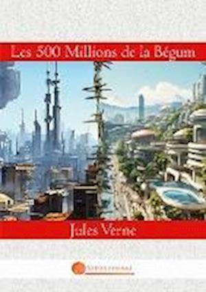 Les 500 Millions de la Bégum