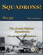 The Dutch Fighter Squadrons: Nos 322 & 120 (NEI) Squadrons 