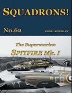 The Supermarine Spitfire Mk I: The Beginning - the Regular Squadrons 