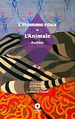 L'Homme roux / L'Animale