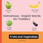 Vietnamese - English Words for Toddlers - Fruits and Vegetables