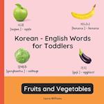 Korean - English Words for Toddlers - Fruits and Vegetables