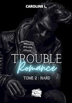 Trouble Romance