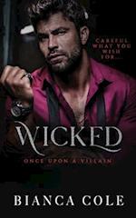 Wicked: A Dark Forbidden Mafia Romance 