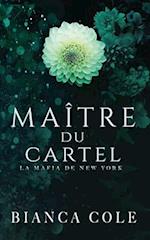 Maître du Cartel