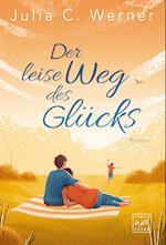 Der leise Weg des Glücks