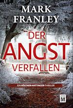 Der Angst verfallen