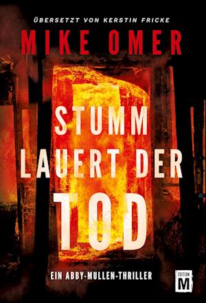 Stumm lauert der Tod