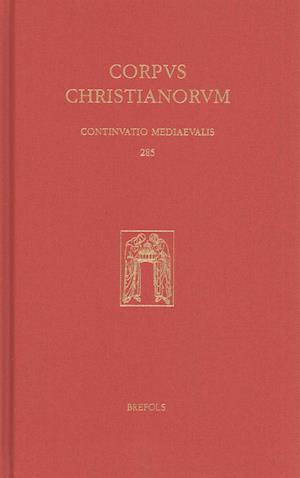 Vitae, Miracula Et Translatio, Et Alia Hagiographica Sancti Arnulfi Episcopi Suessionensis Et Confessoris