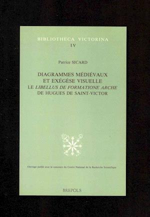 Bv 04 Diagrammes Medievaux Et Exegese Visuelle, Sicard