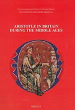 Aristotle in Britain During the Middle Ages