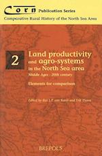 Land Productivity and Agro-Systems in the North Sea Area
