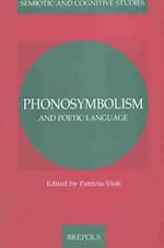 Phonosymbolism and Poetic Language