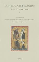 La Theologie Byzantine Et Sa Tradition II