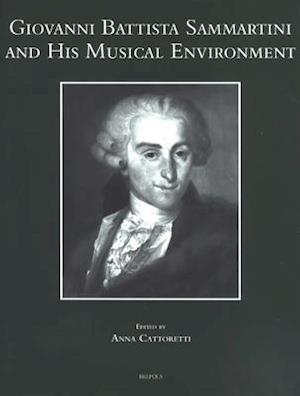 Giovanni Battista Sammartini and His Musical Environment (Sml 5)