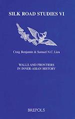 Walls and Frontiers in Inner-Asian History