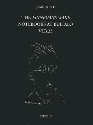 James Joyce, the Finnegans Wake Notebooks at Buffalo - VI.B.33