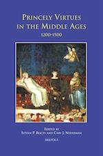 Princely Virtues in the Middle Ages