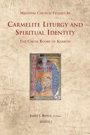 Carmelite Liturgy and Spiritual Identity