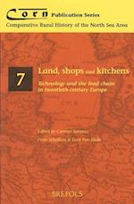 Land, Shops and Kitchens