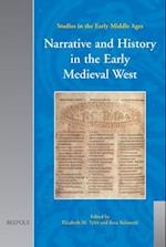 Narrative and History in the Early Medieval West