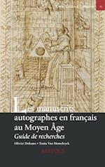 Les Manuscrits Autographes En Francais Au Moyen Age