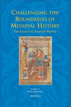 Challenging the Boundaries of Medieval History