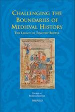 Challenging the Boundaries of Medieval History