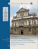 Innovation and Experience in the Early Baroque in the Southern Netherlands