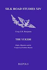 The Yuezhi. Origin, Migration and the Conquest of Northern Bactria