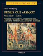 Denijs Van Alsloot (Vers 1568? - 1625/26)