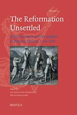 The Reformation Unsettled