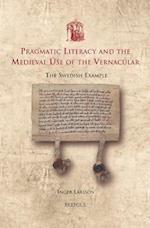 Pragmatic Literacy and the Medieval Use of the Vernacular