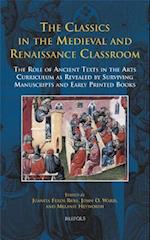 The Classics in the Medieval and Renaissance Classroom