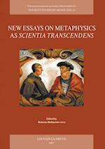 New Essays on Metaphysics as Scientia Transcendens