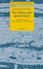 The Didascalia Apostolorum