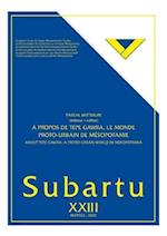 A Propos de Tepe Gawra, le Monde Proto-Urbain de Mesopotamie/About Tepe Gawra