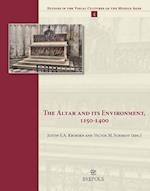 The Altar and Its Environment, 1150-1400