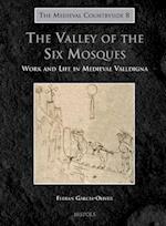 The Valley of the Six Mosques