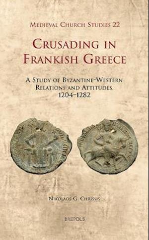 Crusading in Frankish Greece