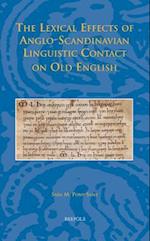 The Lexical Effects of Anglo-Scandinavian Linguistic Contact on Old English