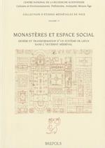 Monasteres Et Espace Social