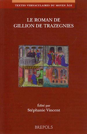 TVMA 11 Le roman de Gillion de Trazegnies, Vincent